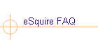 eSquire FAQ